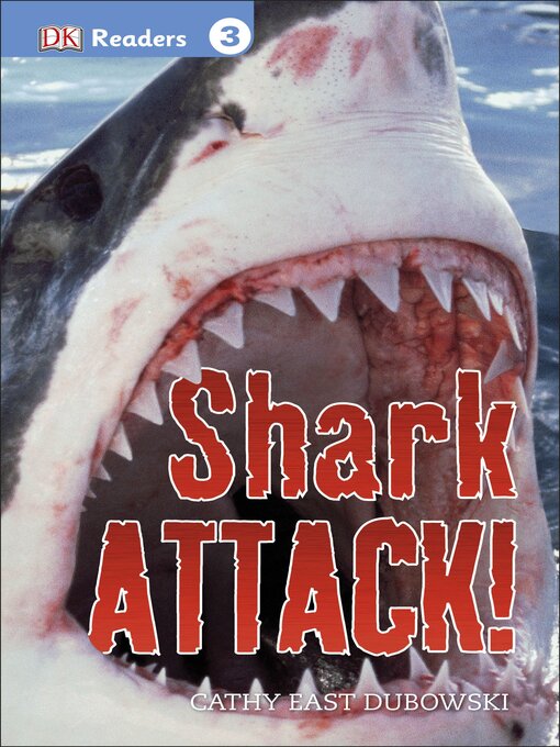 Title details for Shark Attack! by Cathy East Dubowski - Available